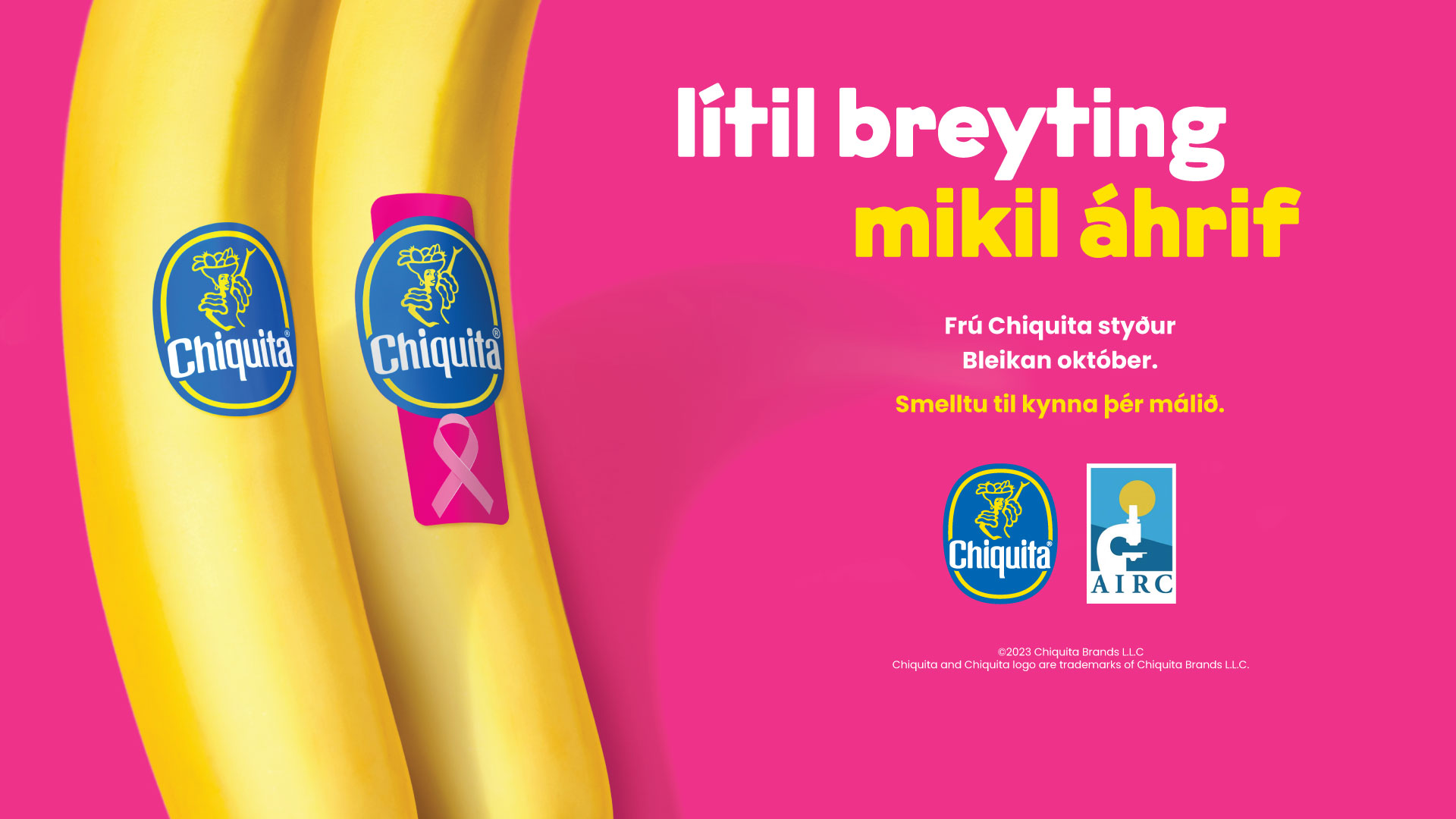Lítil breyting, mikil áhrif með Chiquita